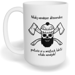Hrnek klasický velký s vlastním potiskem - Dřevorubec