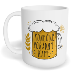Hrnek klasický malý s vlastním potiskem - Konečně pořádný kafe