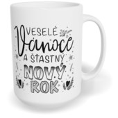 Hrnek klasický velký s vlastním potiskem - Veselé Vánoce a nový rok