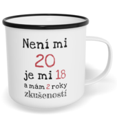 Hrnek plecháček s potiskem na míru - Není mi 20