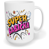 Hrnek klasický velký s vlastním potiskem - Super babička