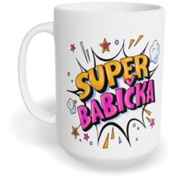 Hrnek klasický velký s vlastním potiskem - Super babička