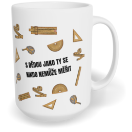 Hrnek klasický velký s vlastním potiskem - S dědou