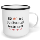 Hrnek plecháček s potiskem na míru - Obohacuji tento svět