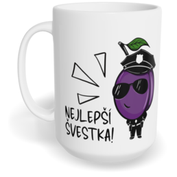 Hrnek klasický velký s vlastním potiskem - Nejlepší švestka