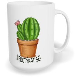 Hrnek klasický velký s vlastním potiskem - Nedotýkat se