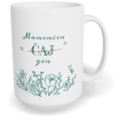 Hrnek klasický velký s vlastním potiskem - Maminčin čaj - gin