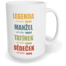Hrnek klasický velký s vlastním potiskem - Legenda děda