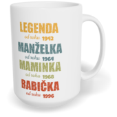 Hrnek klasický velký s vlastním potiskem - Legenda babička