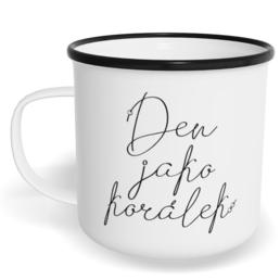 Hrnek plecháček s potiskem na míru - Den jako korálek