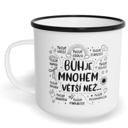 Hrnek plecháček s potiskem na míru - Bůh je mnohem větší než...