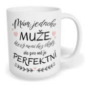 Hrnek klasický malý s vlastním potiskem - Perfektní muž