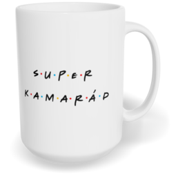 Hrnek klasický velký s vlastním potiskem - Super kamarád