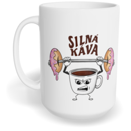 Hrnek klasický velký s vlastním potiskem - Silná káva
