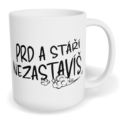 Hrnek klasický malý s vlastním potiskem - Prd a stáří nezastavíš