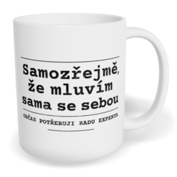 Hrnek klasický malý s vlastním potiskem - Sama se sebou