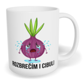 Hrnek klasický malý s vlastním potiskem - Rozbrečím i cibuli