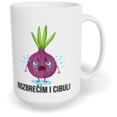 Hrnek klasický velký s vlastním potiskem - Rozbrečím i cibuli