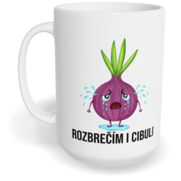 Hrnek klasický velký s vlastním potiskem - Rozbrečím i cibuli