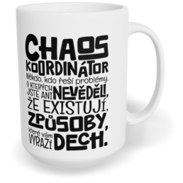 Hrnek klasický velký s vlastním potiskem - Chaos koordinátor